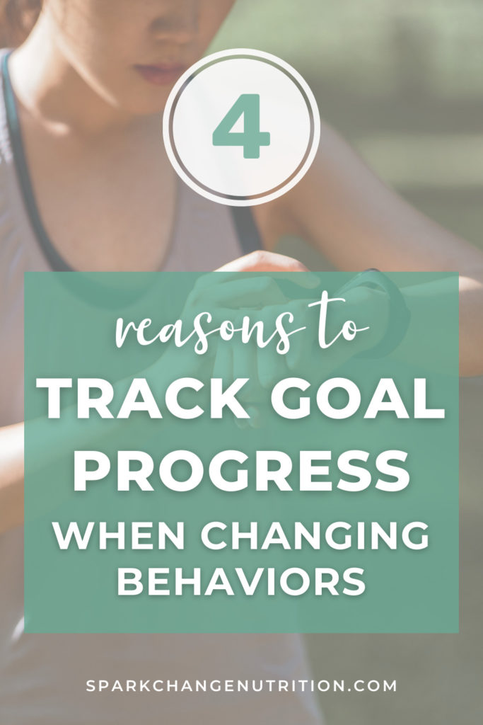 4 reasons to track goal progress when changing behaviors