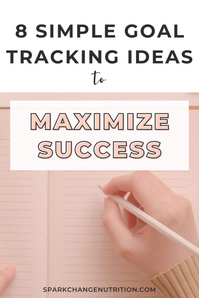 8 simple goal tracking ideas to maximize success pin